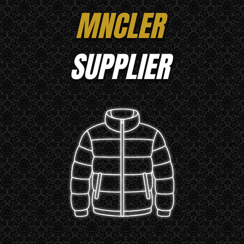 MNCLER SUPPLIER